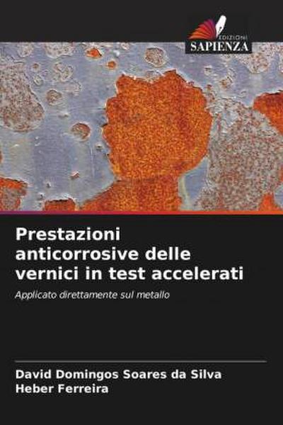 Prestazioni anticorrosive delle vernici in test accelerati
