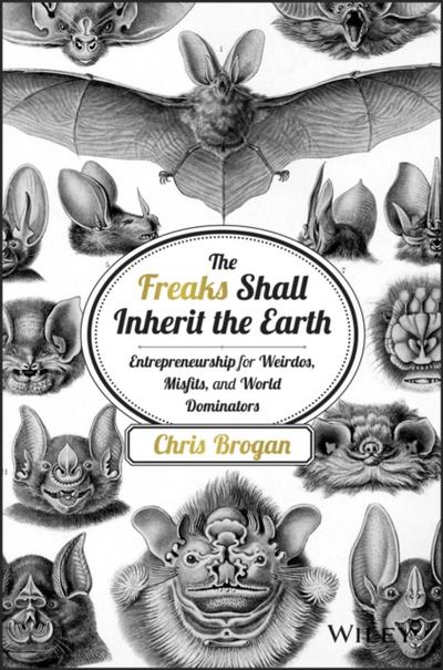 The Freaks Shall Inherit the Earth