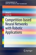 Competition-Based Neural Networks with Robotic App