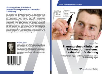 Planung eines klinischen Informationssystems: Lastenheft -Erstellung