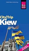 Reise Know-How CityTrip Kiew - mit großem City-Faltplan: Reiseführer mit Faltplan