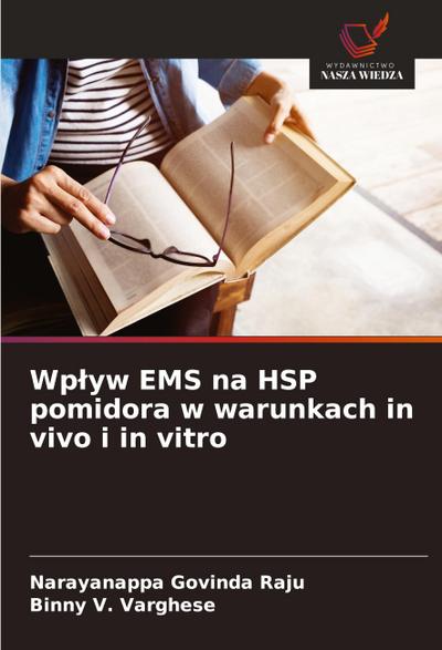Wp¿yw EMS na HSP pomidora w warunkach in vivo i in vitro