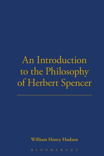 An Introduction to the Philosophy of Herbert Spencer