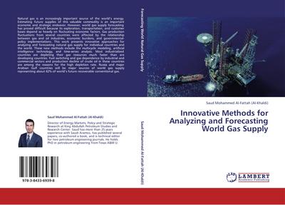 Innovative Methods for Analyzing and Forecasting World Gas Supply