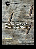 The Semiotics of Theatre and Drama