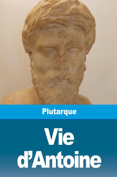 Vie d’Antoine