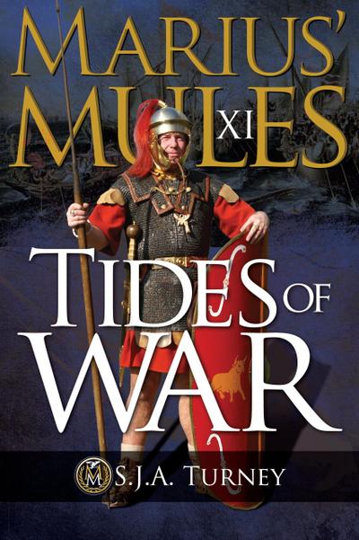 Marius’ Mules XI: Tides of War