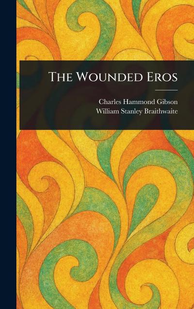 The Wounded Eros