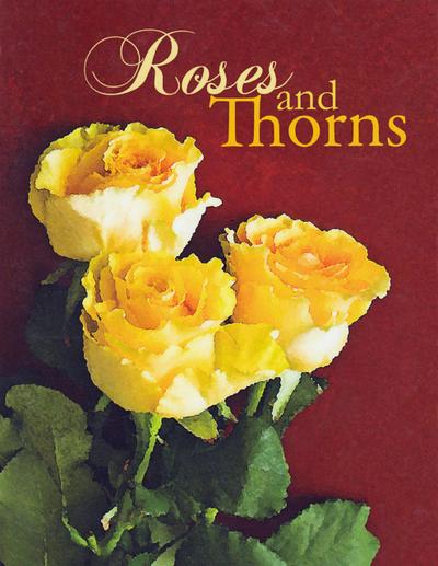 Roses and Thorns