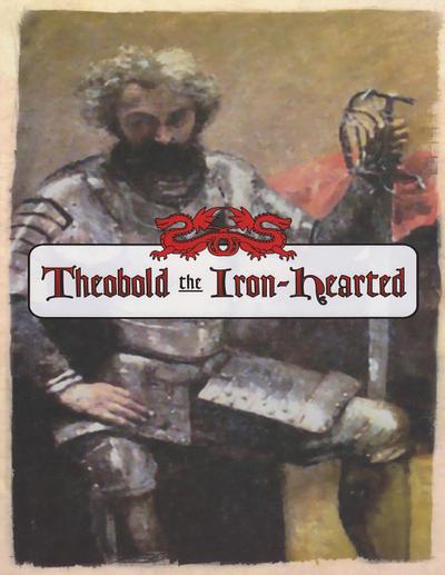 Theobold the Iron-Hearted