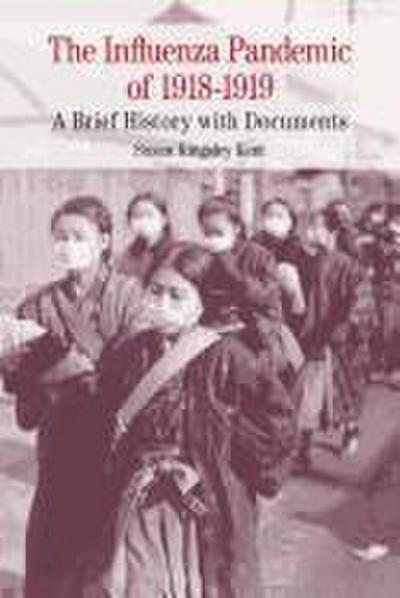 The Influenza Pandemic of 1918-1919