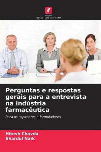 Perguntas e respostas gerais para a entrevista na indústria farmacêutica