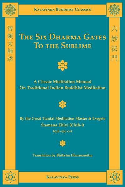 The Six Dharma Gates to the Sublime