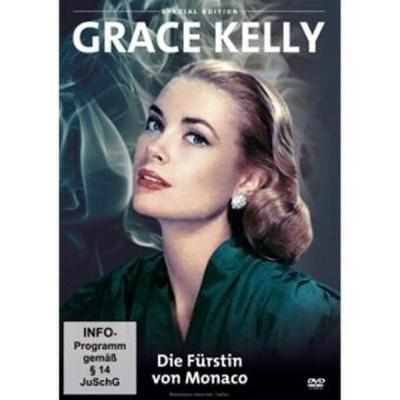 Grace Kelly - Die Fürstin von Monaco