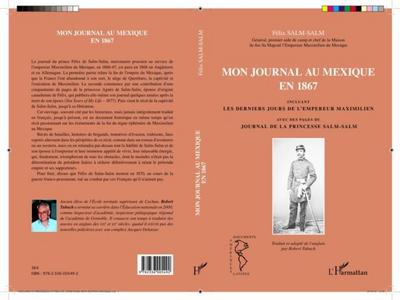 Mon journal au Mexique en 1867, incluant les derniers jours de l’empereur Maximilien