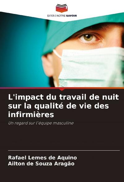 L’impact du travail de nuit sur la qualité de vie des infirmières