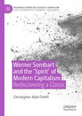 Werner Sombart and the ’Spirit’ of Modern Capitalism