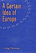 A Certain Idea of Europe