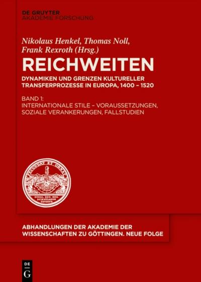 Internationale Stile – Voraussetzungen, soziale Verankerungen, Fallstudien