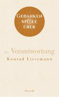 Gedankenspiele über die Verantwortung