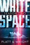 WhiteSpace: Season Two