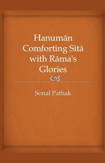 Hanuman Comforting Sita with Rama’s Glories