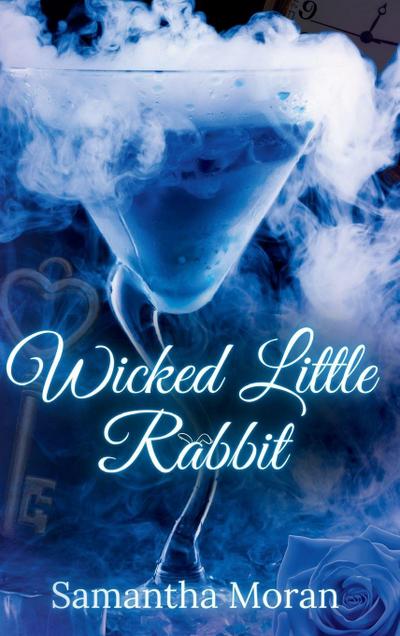 Moran, S: Wicked Little Rabbit