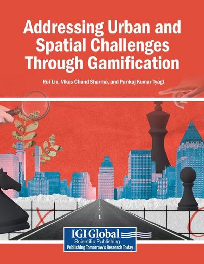 Addressing Urban and Spatial Challenges Through Gamification