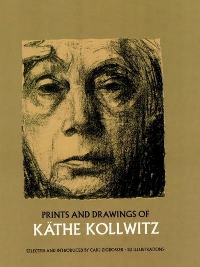 Prints and Drawings of Kathe Kollwitz