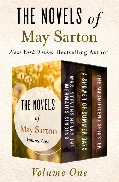 The Novels of May Sarton Volume One