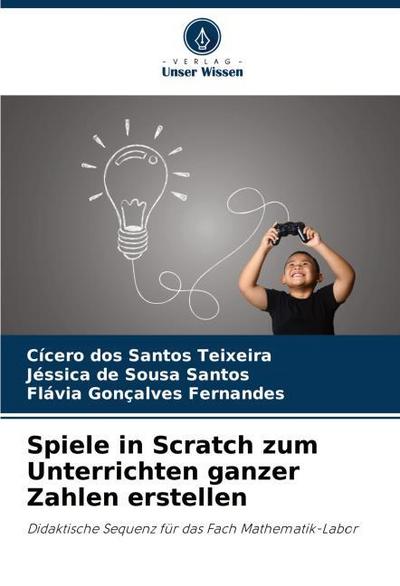 Spiele in Scratch zum Unterrichten ganzer Zahlen erstellen