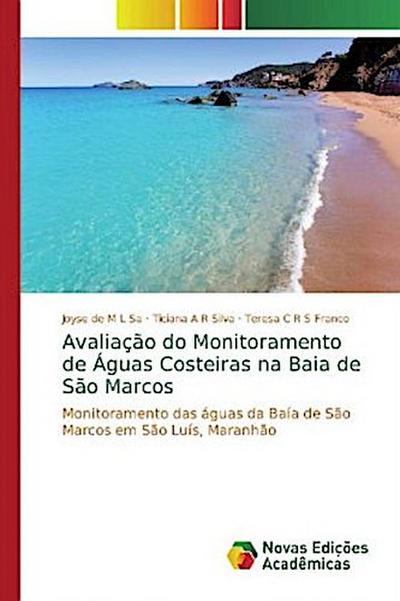 Avaliação do Monitoramento de Águas Costeiras na Baia de São Marcos