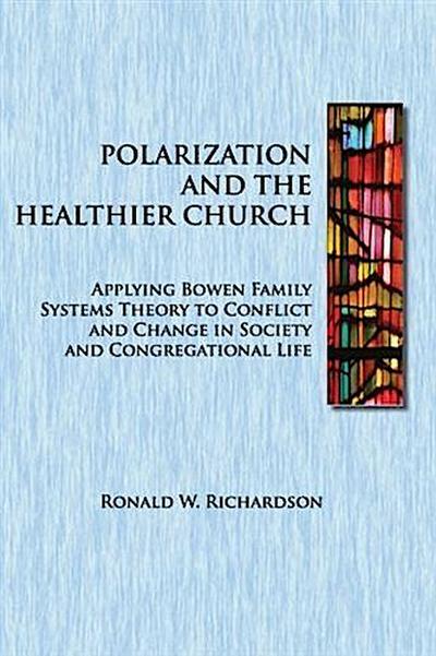 Polarization and the Healthier Church
