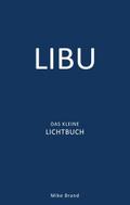 LIBU - Das kleine Lichtbuch