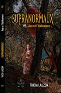 Supranormaux - Tome 3