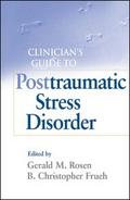 Clinician’s Guide to Posttraumatic Stress Di
