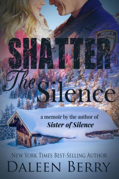 Shatter the Silence (Appalachian Families Book 2)