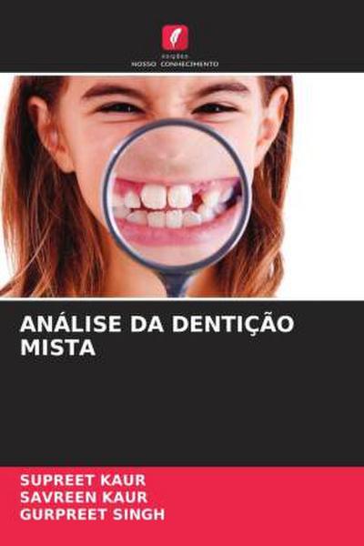 ANÁLISE DA DENTIÇÃO MISTA