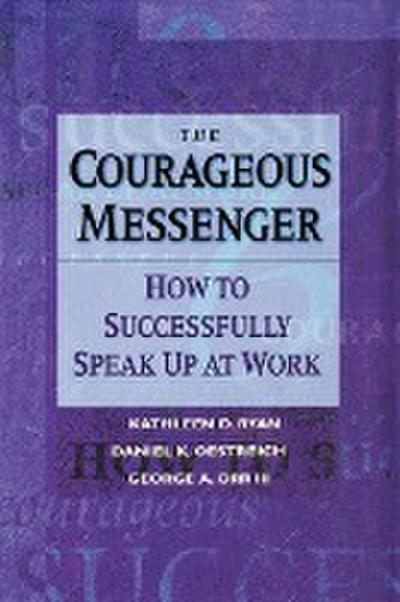 The Courageous Messenger