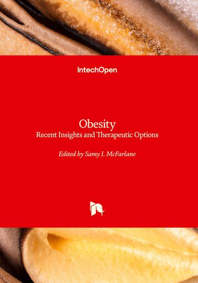 Obesity - Recent Insights and Therapeutic Options