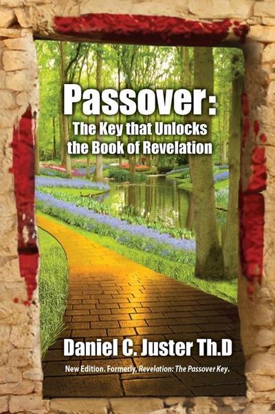 Passover The Key that Unlocks the Book of Revelation
