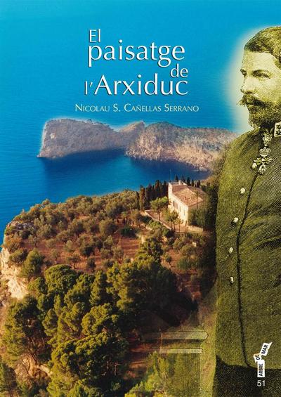 El paisatge de l?’Arxiduc