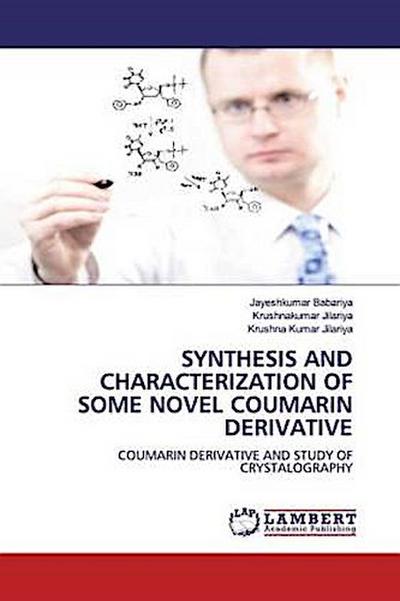 SYNTHESIS AND CHARACTERIZATION OF SOME NOVEL COUMARIN DERIVATIVE