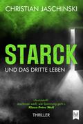 STARCK und das dritte Leben
