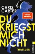 Du kriegst mich nicht