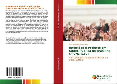 Intenções e Projetos em Saúde Pública no Brasil na 6 CNS (1977) - Priscila Vitalino Severo Pais