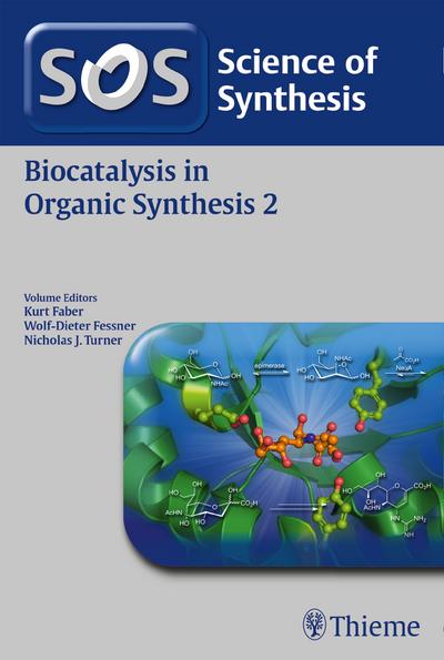 Science of Synthesis: Biocatalysis in Organic Synthesis Vol.
