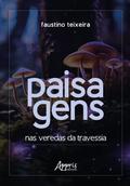 Paisagens: Nas Veredas da Travessia