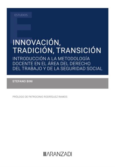 Innovación, Tradición, Transición