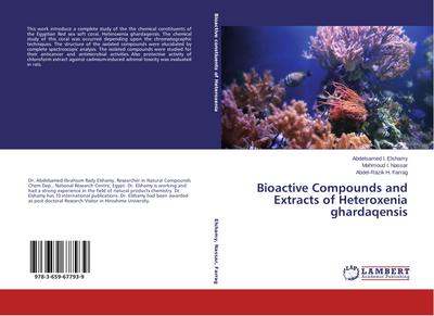 Bioactive Compounds and Extracts of Heteroxenia ghardaqensis